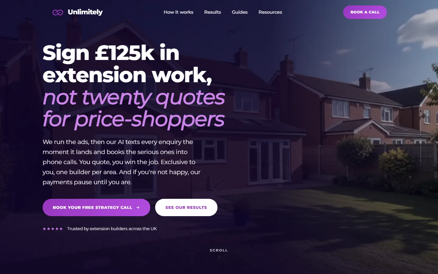 The Unlimitely homepage: Sign £125k in extension work, not twenty quotes for price-shoppers
